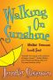 [Slacker Demons 04] • Walking on Sunshine